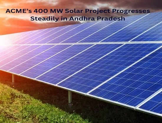 आंध्र प्रदेश सरकार ने निवेशकों से नवीकरणीय ऊर्जा